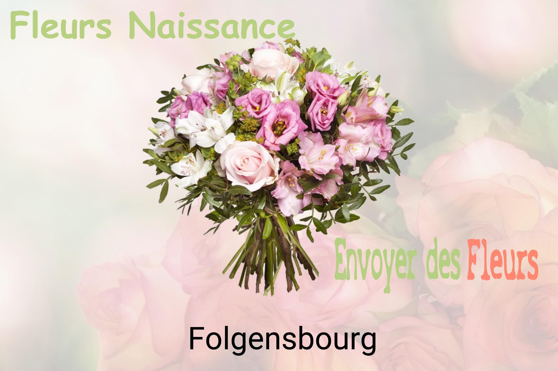 Bouquet de fleurs de naissance livré à Folgensbourg
